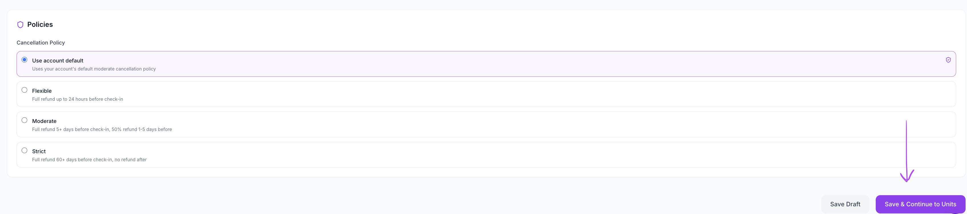 The Policies section with cancellation policy options and the "Save & Continue to Units" button at the bottom