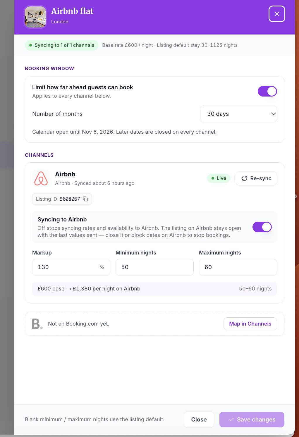 Listing panel for Airbnb flat showing the summary bar, the BOOKING WINDOW card set to 30 days, the Airbnb card with Re-sync, Listing ID, the Syncing to Airbnb switch, Markup, Minimum nights and Maximum nights fields, "Not on Booking.com yet." with Map in Channels, and the Close and Save changes buttons
