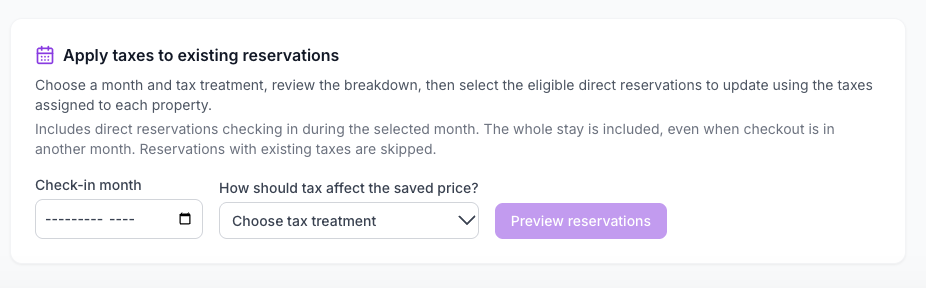 Apply taxes to existing reservations card with the Check-in month field, the How should tax affect the saved price? dropdown showing Choose tax treatment, and the Preview reservations button